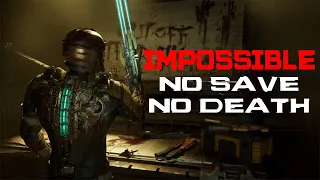 Dead Space Remake - Impossible Difficulty No Save, No Death
