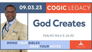 God Creates, Psalms 104:5-9, 24-30, September 3, 2023, Sunday School Lesson (COGIC Legacy Edition)