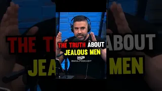 The Truth About Jealous Men