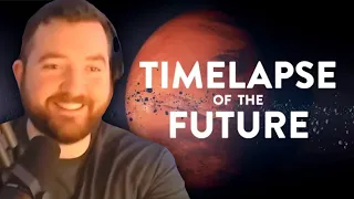 Taylor Reacts to TIMELAPSE OF THE FUTURE: A Journey to the End of Time