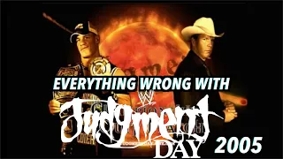 Everything Wrong With WWE Judgment Day 2005