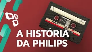A história da Philips - TecMundo