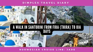 Norwegian Jade (NCL): Walking around #santorini Greece from #Fira (Thira) to #Oia - Day 5
