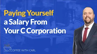 Paying Yourself a Salary From Your C Corporation