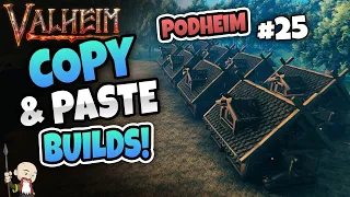 Copy & Paste Your Builds! - Podheim: Valheim Podcast #25