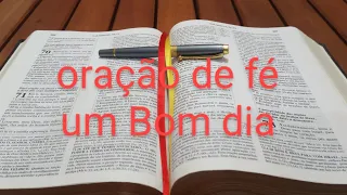 oração do dia/Amanhecendo com fé de um Bom dia -para ti tua casa proteção livramentos   oração de fé