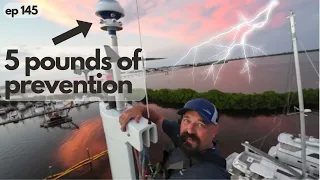 5 POUNDS OF PREVENTION//Lightning Prevention Install-Episode 145