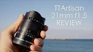 TTArtisan 21mm f1.5 Review and comparison with Tamron 17-28mm f2.8