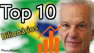 Top 10 Bilionários do Brasil 2021 atualizado Forbes.