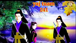 yaj tuam the hmong shaman warrior (part 241)8/12/2021