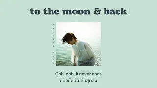 [THAISUB/LYRICS] to the moon & back - Finding Hope แปลไทย