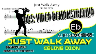 Céline Dion - Just Walk Away (Dim Zach edit) - Alto Sax Eb
