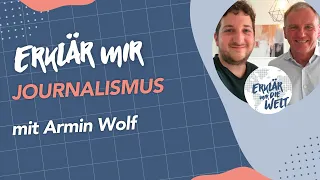 Armin Wolf über Journalismus (Erklär mir die Welt: deep dive #1 mit Armin Wolf)