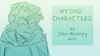 My DnD OCs but as John Mulaney Bits