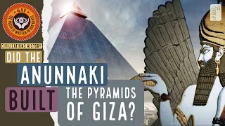 Did The Anunnaki Build the Pyramids of Giza? Thoth = Ningishzidda - GAF.TV