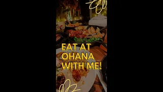 Dine at Ohana With Me at Disney’s Polynesian Village Resort