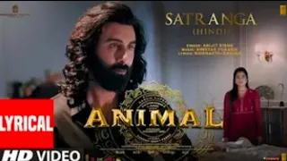 ANIMAL:SATRANGA (Lyrical Video) Ranbir K,Rashmika|Sandeep| Arijit, Shreyas, Siddharth-Garima Bhushan