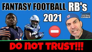 Fantasy Football RBs 2021 - Do Not Trust