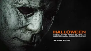 John Carpenter - The Shape Returns (Official 2018 Halloween Soundtrack Audio)