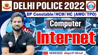 Computer : Internet | Basics Of Internet #23, Delhi Police 2022, DP Computer Classes By Naveen Sir