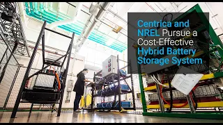 Centrica and NREL Pursue a Cost-Effective Hybrid Battery Storage System