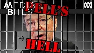 Pell’s Hell | Media Bites