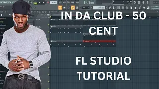 In Da Club - 50 Cent Fl Studio Tutorial #shortsvideo