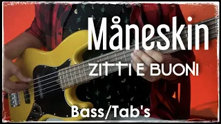 Mеneskin - ZITTI E BUONI (Bass cover with tabs)