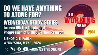 Do We Have Anything to Atone For?: Inclusion 101 | Wednesday Study Session, May 1, 2024