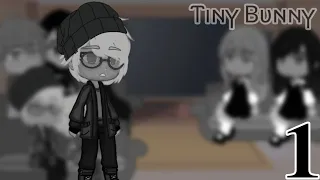 Реакция Tiny Bunny на тик ток🐰[1/?]||•Gacha Club•||