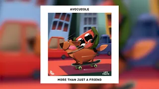 Avocuddle - More Than Just A Friend (Lofi Hip Hop Remix)