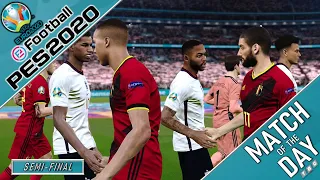 EURO 2020 MOTD | PES 2020 | England vs Belgium Semi-Final | Episode 23