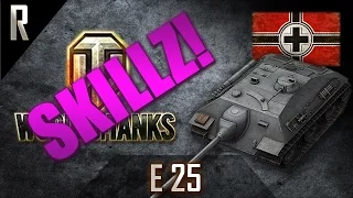 ► World of Tanks: Skillz - Learn from the best! E 25 #6