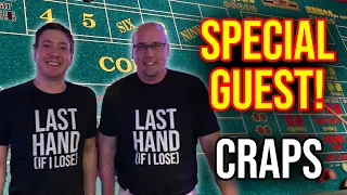 ACTION PACKED CRAPS SESSION! With A SPECIAL Guest!!!