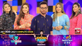 Game Show | Khush Raho Pakistan Season 5 | Tick Tockers Vs Pakistan Stars | 26th March 2021