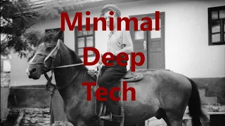 Minimal / Deep Tech Mix