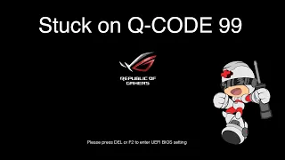 ASUS ROG STRIX Z590-E GAMING WIFI Stuck on Q-Code 99 (Solved)