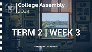 2024 Assembly - Term 2 | Week 3