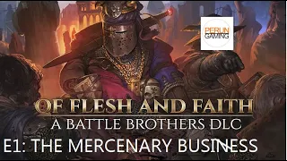 Battle Brothers: E1 - Medieval Mercenary Simulator