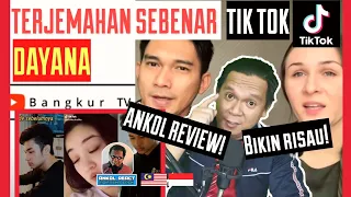 NYATA INI TERJEMAHAN SEBENAR TIK TOK DAYANA,BIKIN RISAU? | REVIEW ANKOL | MALAYSIA REACTION