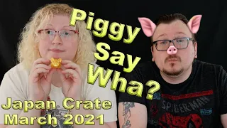 Japan Crate Premium Unboxing and Taste Test- March 2021 w/Pepsi, Cheetos, KitKat & Pigs?!