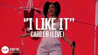 ► Cardi B -  I Like It (LIVE HD)