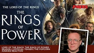 Lord of the Rings: The RINGS Of POWER - SEASON 2 (Official Teaser) The Popcorn Junkies Reaction