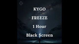 Kygo - Freeze | 1 hour | Full black screen | Reduced Battery Usage