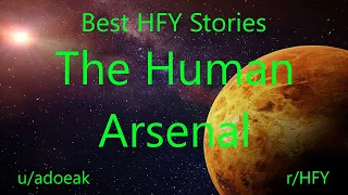 Best HFY Reddit Stories: The Human Arsenal