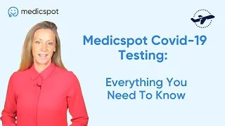Medicspot Covid-19 Testing: Everything You Need To Know