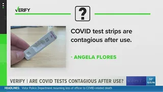 VERIFY: Are COVID-19 test strips contagious after use?