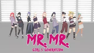【MMD】 Mr.Mr. 【Naruto Girls' Generation】