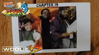 Woolie VS Naruto Ultimate Ninja Storm 3 (Chapter 13)