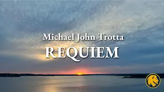 Requiem - Michael John Trotta